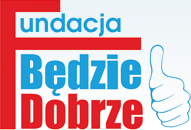 fundacja Będzie Dobrze